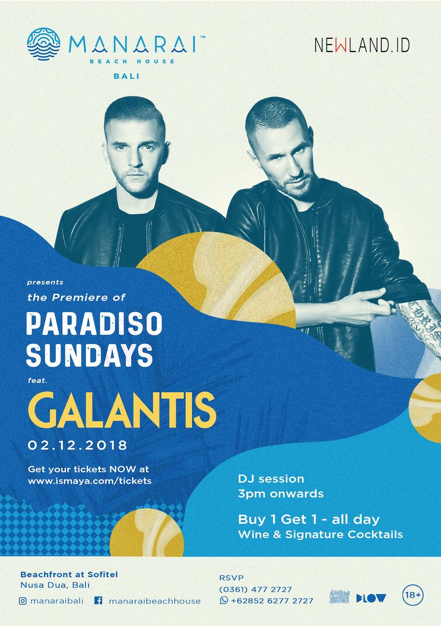 Galantis Premieres Paradiso Sundays At Manarai Beach House Now Bali